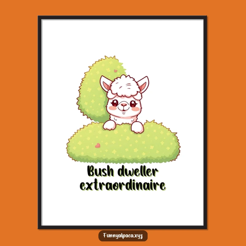 Funny Alpaca Bush Poster - Curious Wall Art, Hilarious Decor Gift!