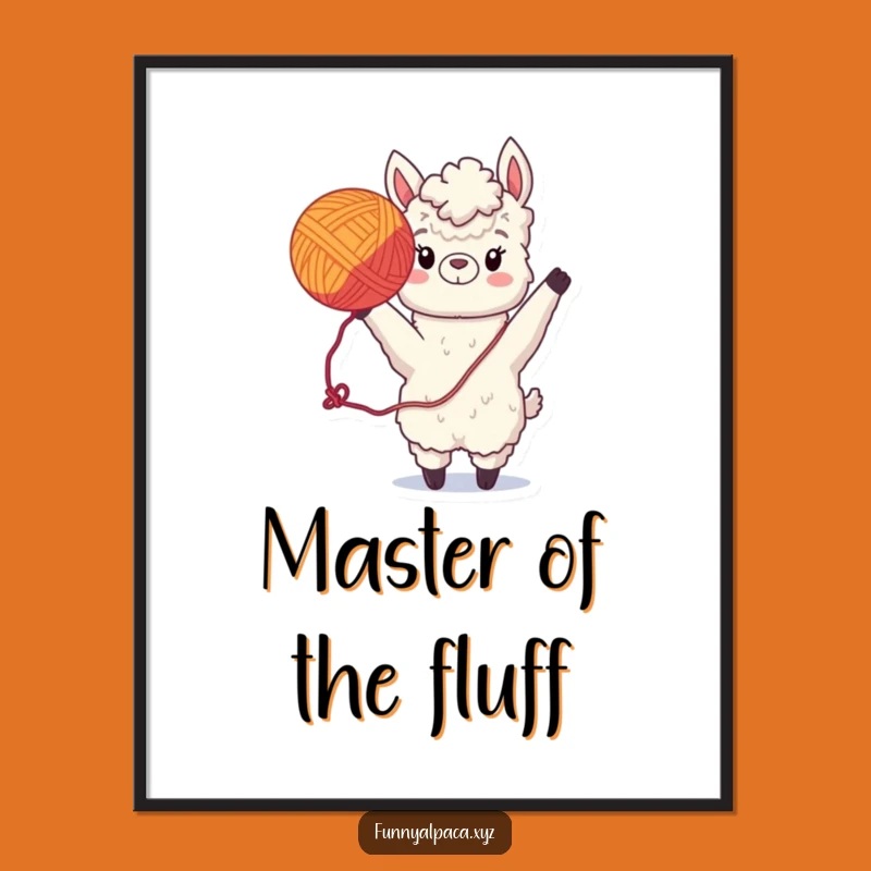 Funny Alpaca Yarn Poster - Playful Wall Art, Hilarious Home Decor Gift!