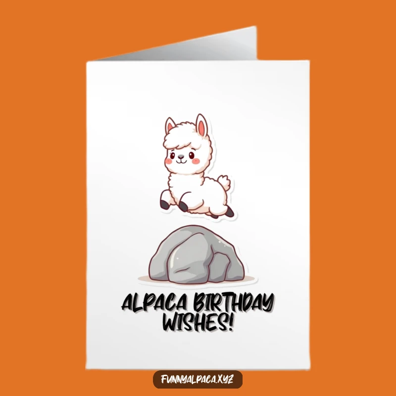 Free Printable Birthday Card: Joyful Alpaca Leaping Over Fun, a Laugh-Out-Loud Downloadable Gift!