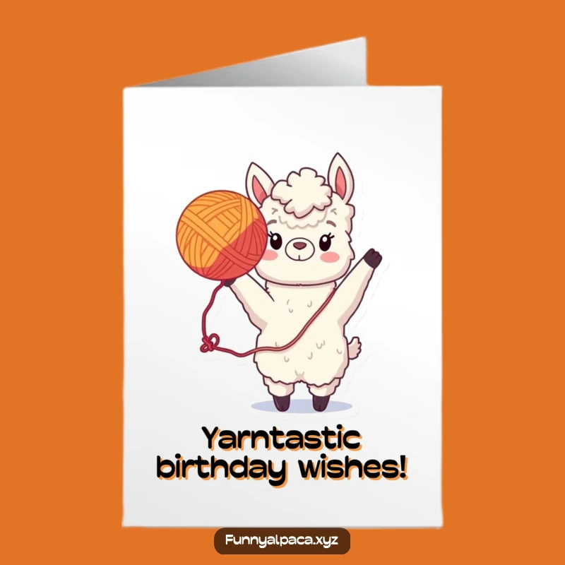 Free Printable Alpaca Yarn Ball Birthday Card - Funny Downloadable Greeting