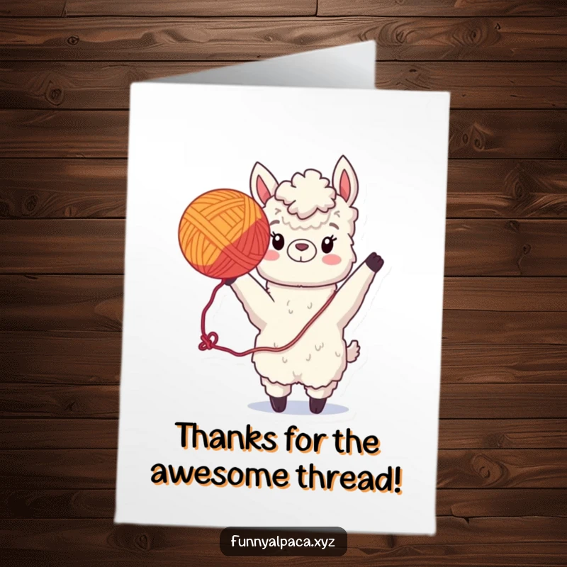 Funny Free Printable Thank You Card: Cute alpaca gleefully tossing a yarn ball, expressing sincere thanks with playful energy.